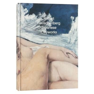 希少　貴重！　ラゥシェンバーグ画集 ロバート・ラウシェンバーグ【Japanese Clayworks】 - 京都に