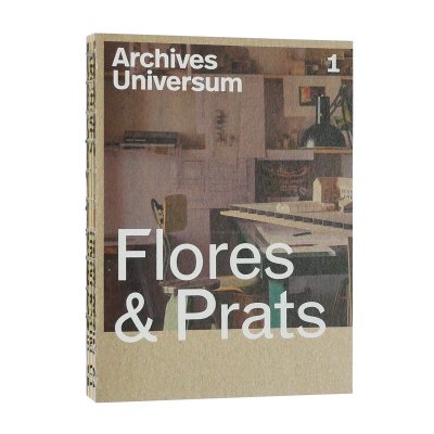 Archives Universum 01/ Flore & Prats】 - 京都にある、美術洋書＆海外画集を取り扱う本屋『アートブック・ユリーカ』