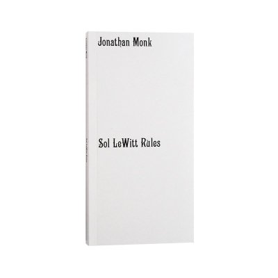 ジョナサン・モンク【Sol LeWitt Rules】 - 京都にある、美術洋書＆海外画集を取り扱う本屋『アートブック・ユリーカ』