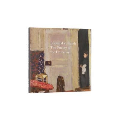 エドゥアール・ヴュイヤール【The Poetry of the Everyday