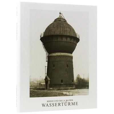 ベルント＆ヒラ・ベッヒャー【Wasserturme (Water Towers)】 - 京都に 