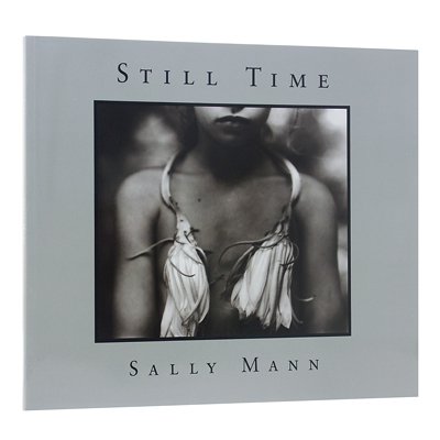 [写真集] Sally Mann / Still Time