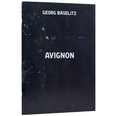 ゲオルグ・バゼリッツ【Avignon】 - 京都にある、美術洋書＆海外画集を 