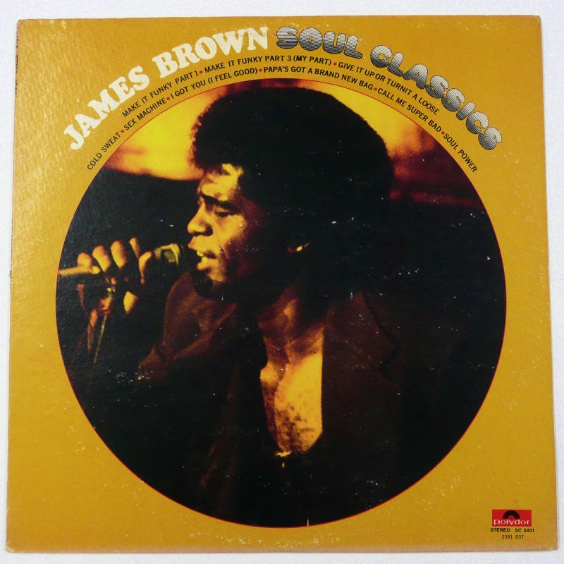 JAMES BROWN / SOUL CLASSICS - キキミミレコード