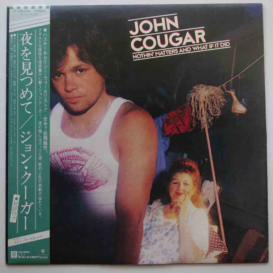 JOHN COUGAR / NOTHIN' MATTERS AND WHAT IF IT DID - キキミミレコード