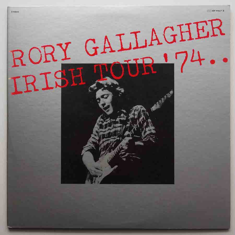 RORY GALLAGHER / IRISH TOUR '74 - キキミミレコード