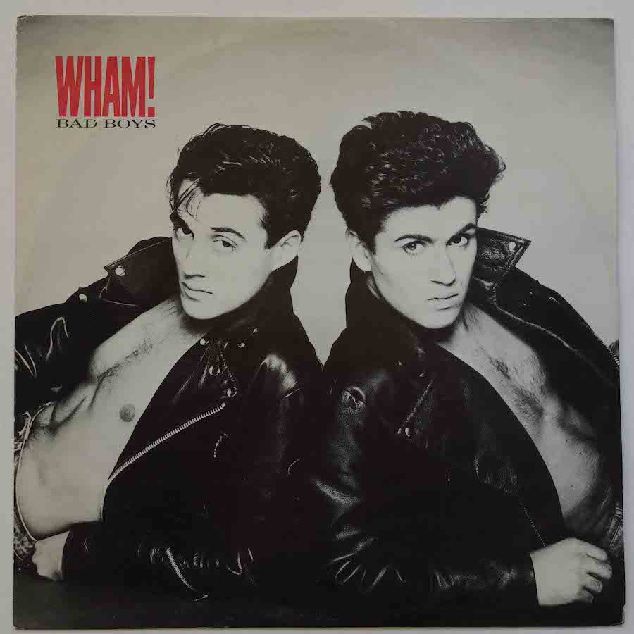 WHAM / BAD BOYS (12inch Single) - キキミミレコード