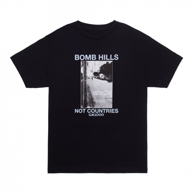 GX1000 " BOMB HILLS NOT COUNTRIES TEE " BLACK