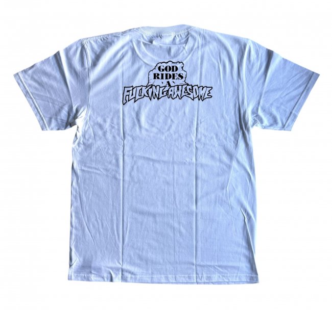 FUCKING AWESOME " GOD RIDES FA SHORT SLEEVE TEE " WHITE