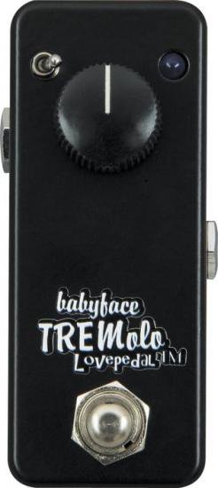 Lovepedal baby face TREMOLO