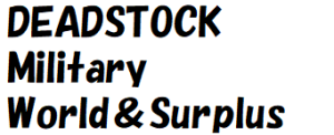 ■Deadstock,World Surplus