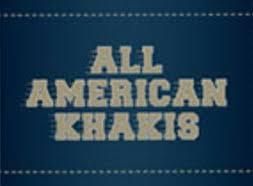ALL  AMERICAN KHAKIS