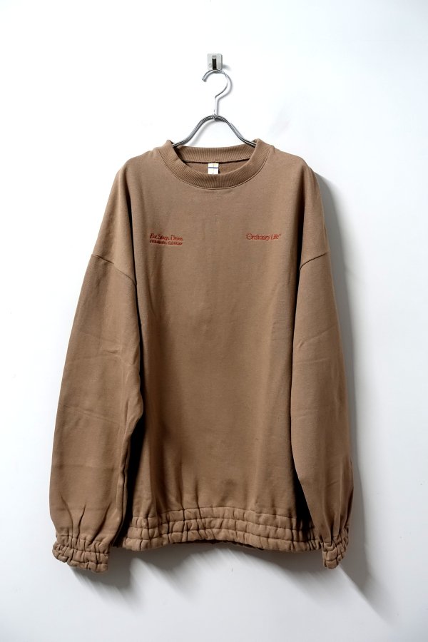 SHINYAKOZUKA(シンヤコズカ)/ORDINARY SWEATSHIRT/Mocha 通販 取り扱い 