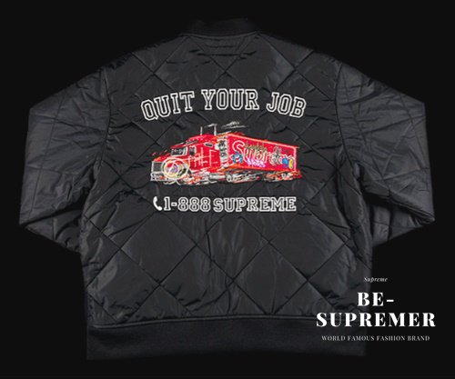 SUPREME Quit Your Job Quilted Work【S】