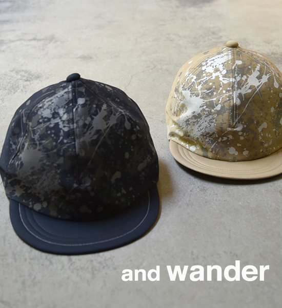 and wander アンドワンダー splatter print CORDURA dry chino cap 
