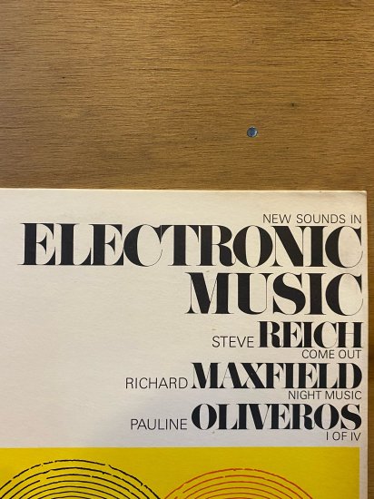 Richard Maxfield, Steve Reich, Paulin Oliveros / New Sound In 