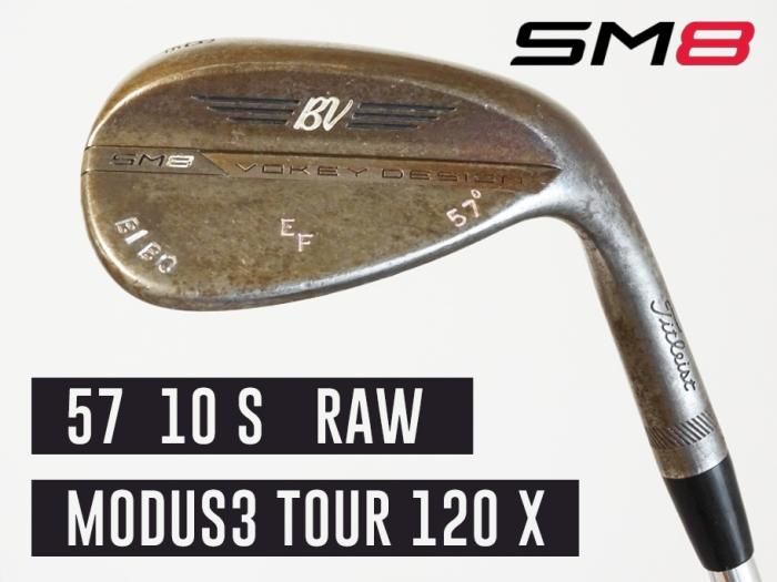 8.0-8.5 ʡʡTitleist VOKEY SM8 RAW 58 57 10S å xx91T ĥꥢ N.S.PRO MODUS3 TOUR 120X 