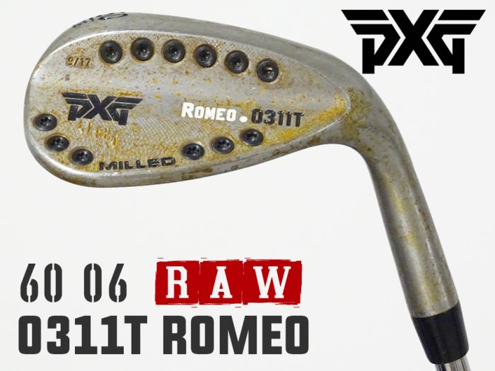 【8.5 美品】PXG 0311T ROMEO RAW ウェッジ 60度 06 Dynamic Gold TOUR ISSUE S400