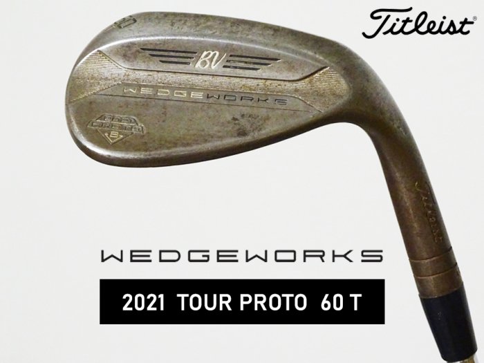 8.0-8.5 ʡʡTitleist VOKEY WEDGE WORKS PROTOTYPE 2021 RAW å 60 T ĥꥢ DG TOUR ISSUE X100