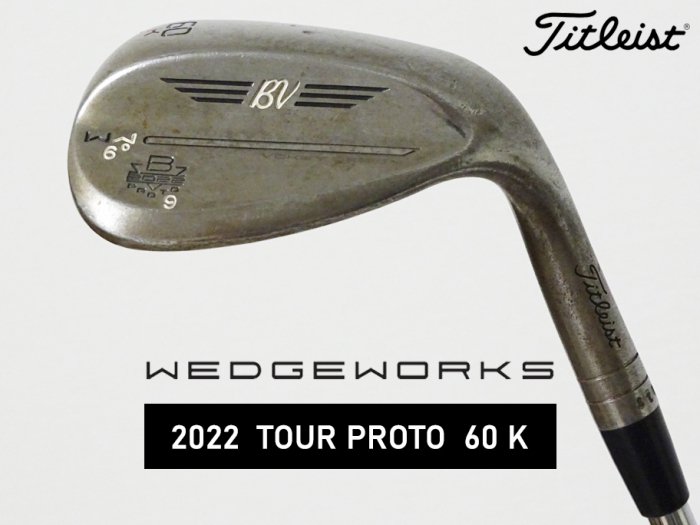 8.0-8.5ʡʡTitleist VOKEY WEDGE WORKS PROTOTYPE 2022 RAW å 60 K xxTĥꥢ TOUR ISSUE S400