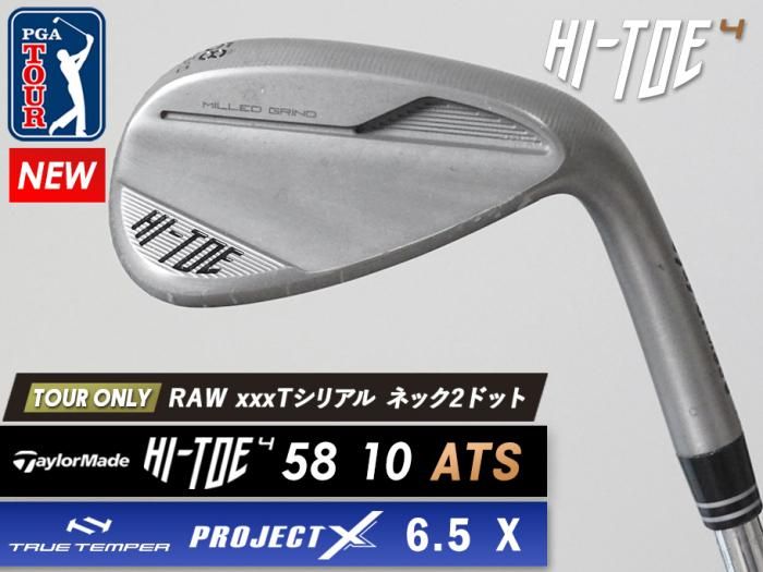 ڿʢTaylormade HI TOE 4 RAW å 58 10 ATS xxxTꥢ ͥå2ɥå PROJECT X 6.5