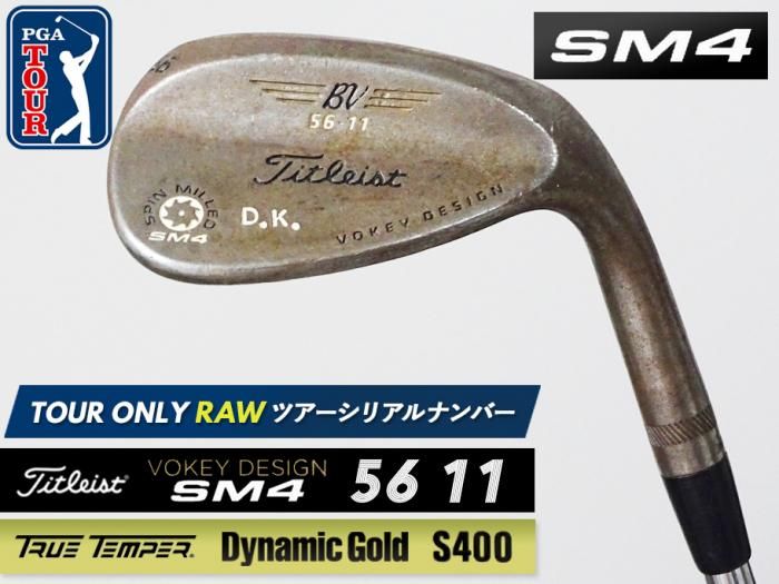 8.0-8.5ɡʡTitleist VOKEY SM4 RAW å 56 11 xx67 ĥꥢ Dynamic Gold S400 D.K.