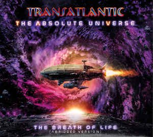 TRANSATLANTIC / The Absolute Universe - The Breath Of Life