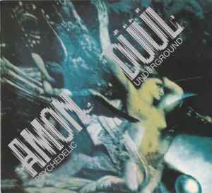 AMON DUUL / Psychedelic Underground ('69) これぞジャーマンの極北