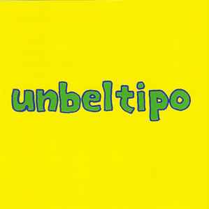 UNBELTIPO / Unbeltipo ('99) - プログレッシヴ・ロック専門店 World Disque