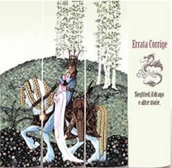 ERRATA CORRIGE / Siegfried,Il Drago E Altre Storie. ('76) CD+DVD:PAL -  プログレッシヴ・ロック専門店 World Disque