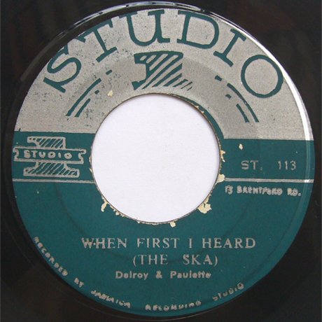 DELROY & PAULETTE - WHEN FIRST I HEARD THE SKA (STUDIO ONE)