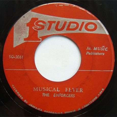 THE ENFORCERS - MUSICAL FEVER (STUDIO ONE)