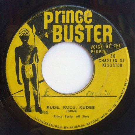 オリジナル盤】Prince Buster - Rude Boys Rude-