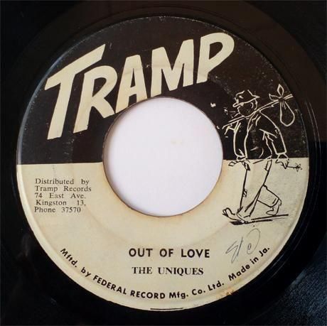 ジャマイカ7” The Uniques Out Of Love / Watch This Sound none Tramp /00050 The Uniques - Out of Love /Watch this Sound / Reggae 7