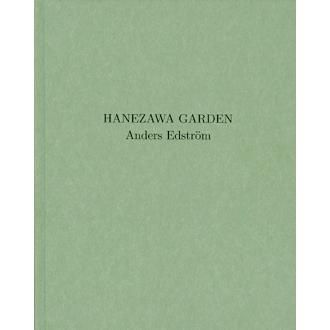 HANEZAWA GARDEN アンダース・エドストローム HANEZAWA GARDEN - Anders EDSTRÖM | shashasha - Photography