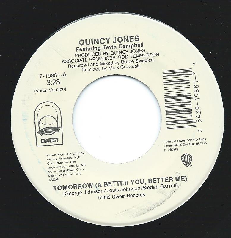 QUINCY JONES FEATURING TEVIN CAMPBELL / TOMORROW (A BETTER YOU, BETTER ME) (7
