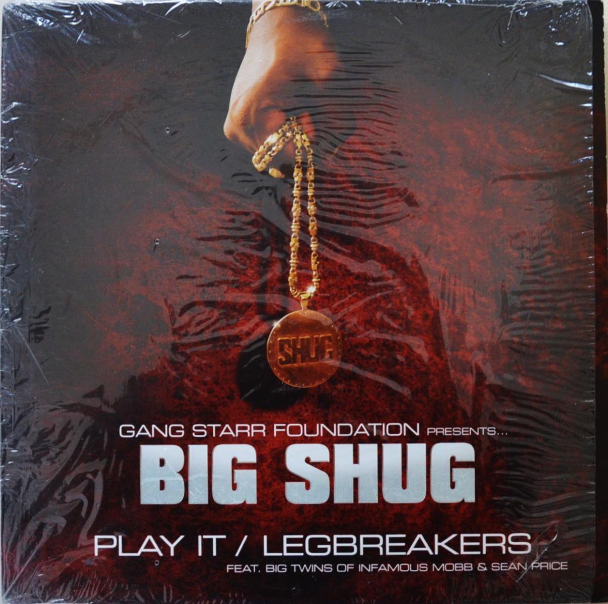 BIG SHUG / PLAY IT (PROD BY DJ PREMIER) / LEGBREAKERS (12