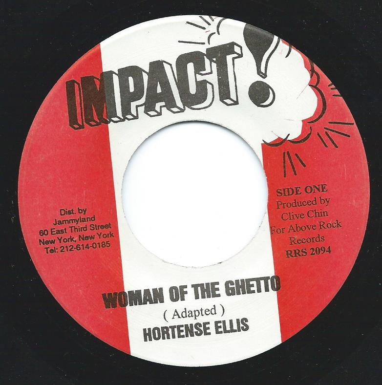 HORTENSE ELLIS / IMPACT ALL STARS / WOMAN OF THE GHETTO / WOMAN OF THE GHETTO DUB (7