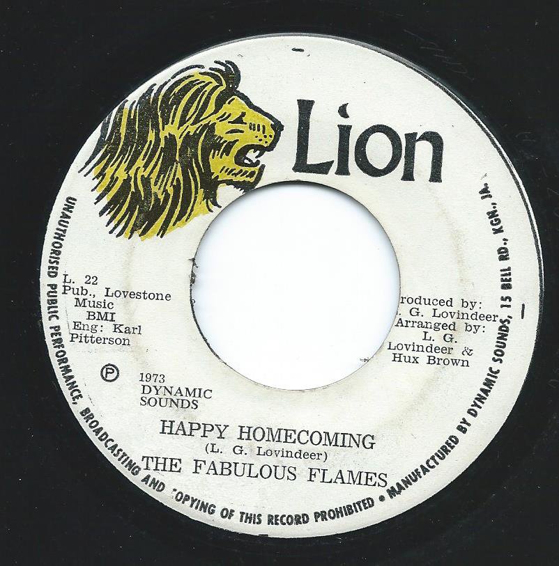 THE FABULOUS FLAMES / HAPPY HOMECOMING / NOT MY FESTIVAL SONG (7