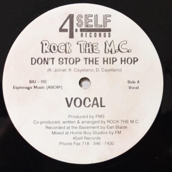 春夏新作レコードROCK THE M.C. / DON'T STOP THE HIP HOP (PRO BY FMS EX DA NOE DOE