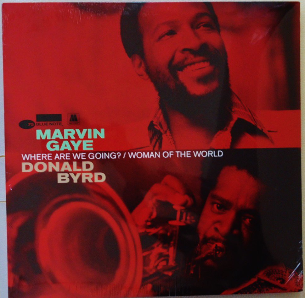MARVIN GAYE / DONALD BYRD / WHERE ARE WE GOING? / WOMAN OF THE ...