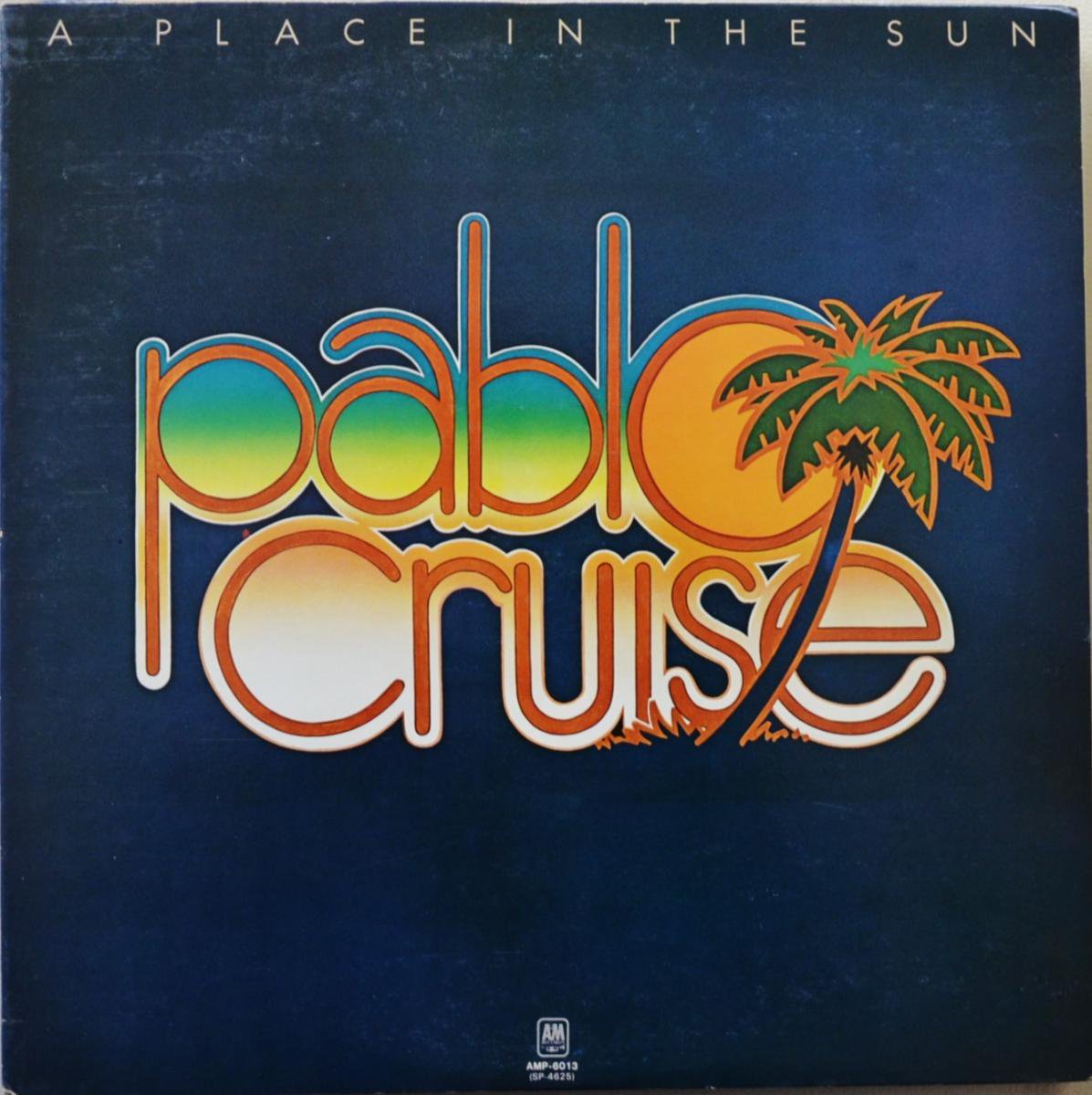 パブロ・クルーズ PABLO CRUISE / ア・プレイス・イン・ザ・サン A PLACE IN THE SUN (LP)