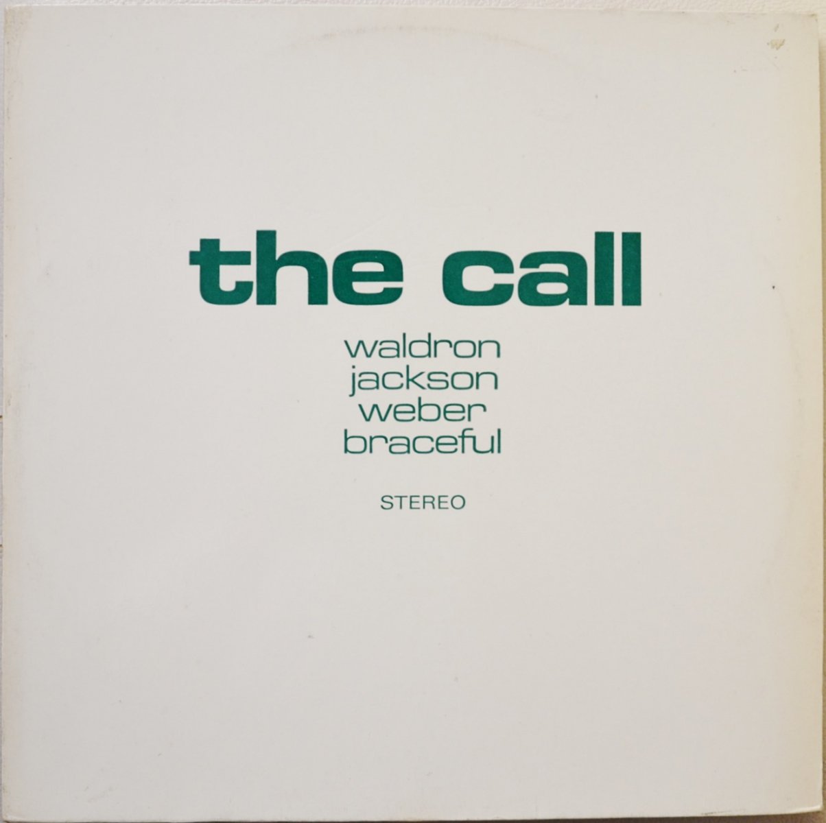 WALDRON,JACKSON,WEBER,BRACEFUL / THE CALL (LP) - HIP TANK RECORDS