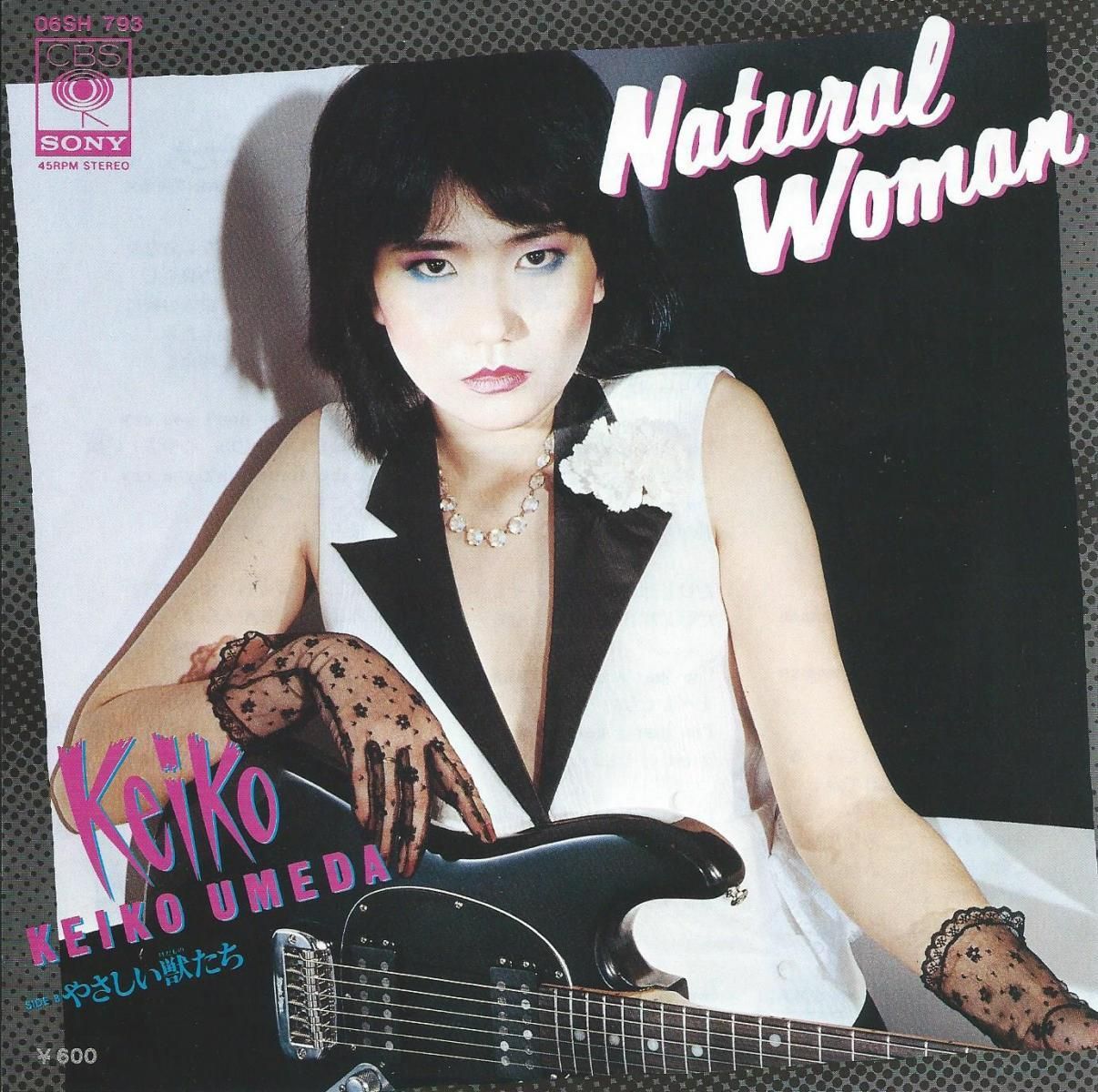 ķû KEIKO UMEDA (˧ƣ) / ʥ롦ޥ NATURAL WOMAN / 䤵ä YASASHII KEDAMONOTACHI (7