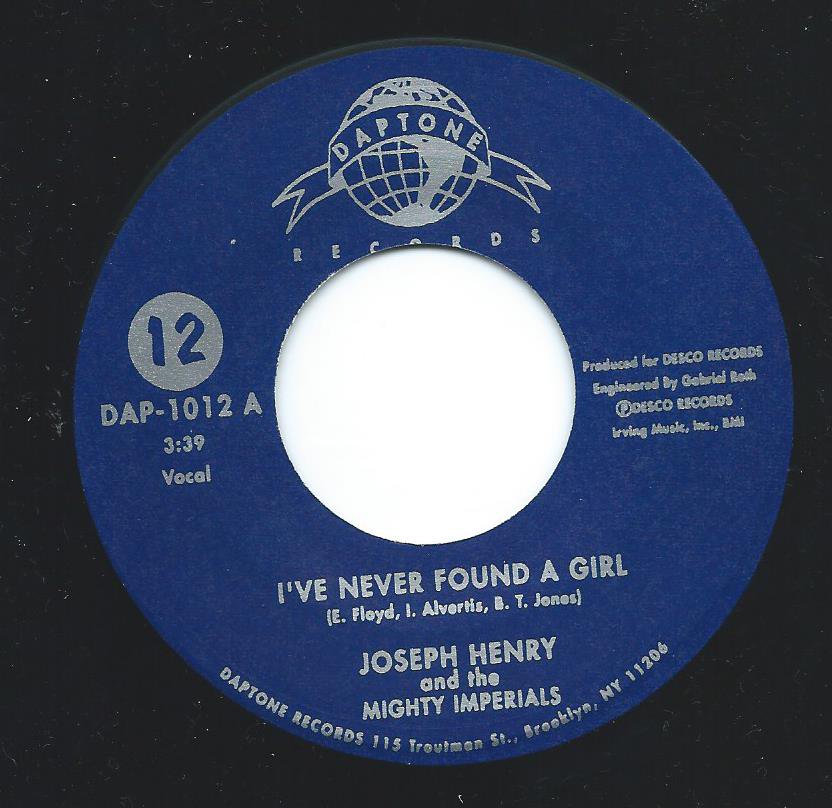 JOSEPH HENRY AND THE MIGHTY IMPERIALS / I'VE NEVER FOUND A GIRL / THE MATADOR (7