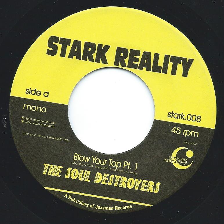 THE SOUL DESTROYERS / BLOW YOUR TOP (7