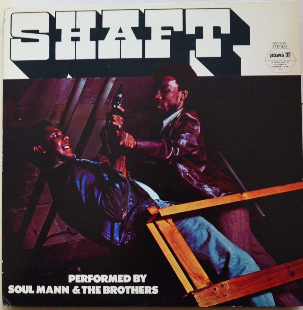 SOUL MANN & THE BROTHERS / SHAFT (LP) - HIP TANK RECORDS