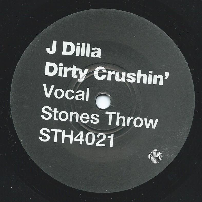 J DILLA / DIRTY CRUSHIN' (7