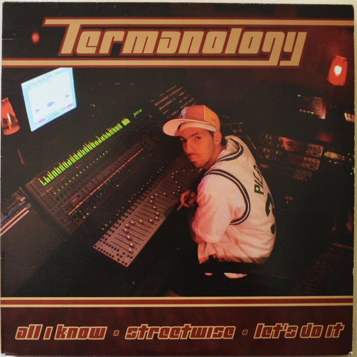 TERMANOLOGY / ALL I KNOW / STREETWISE / LET'S DO IT (12