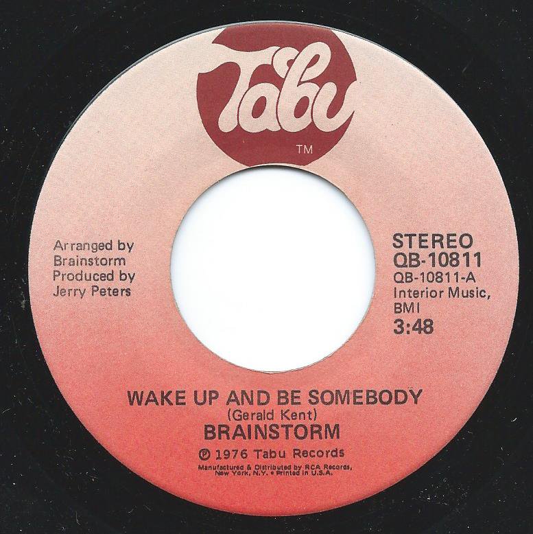 BRAINSTORM / WAKE UP AND BE SOMEBODY / WE KNOW A PLACE (7